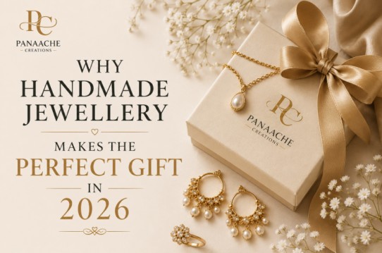 Why Handmade Jewellery Makes the Perfect Gift in 2026