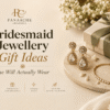Bridesmaid Jewellery Gift Ideas She Will Actually Wear